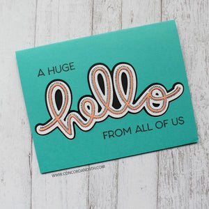 Concord & 9th - SAY HELLO Stamps set - 40% OFF!
