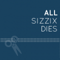 SIZZIX Dies, Machine and Accessories