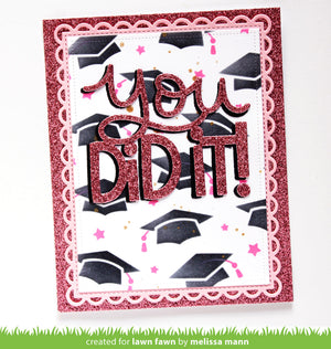 Lawn Fawn - Giant YOU DID IT - Die