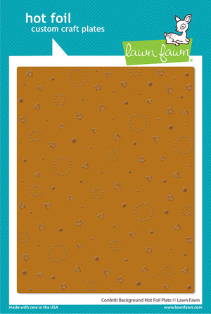 Lawn Fawn - CONFETTI BACKGROUND - Hot Foil Plate - 20% OFF!