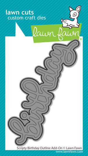 Lawn Fawn - Scripty BIRTHDAY OUTLINE - Add-On Die