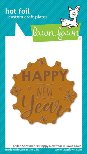 Lawn Fawn - Foiled Sentiments: HAPPY NEW YEAR - Hot Foil Plate