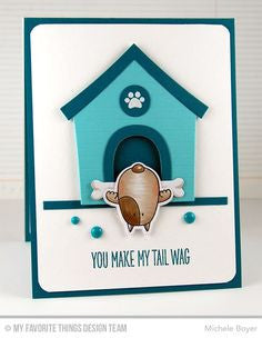 My Favorite Things - YOU MAKE MY TAIL WAG - Clear Stamp - Hallmark Scrapbook - 4