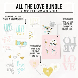 Concord & 9th - ALL THE LOVE - Stamps and Dies BUNDLE Set