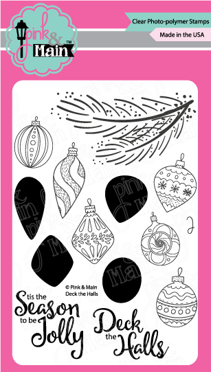 Pink & Main - DECK THE HALLS - Clear Stamps - 30% OFF!