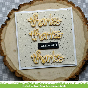 Lawn Fawn - THANKS THANKS THANKS - Stamps Set
