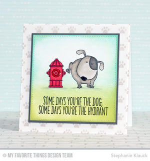 My Favorite Things - YOU MAKE MY TAIL WAG - Clear Stamp - Hallmark Scrapbook - 7