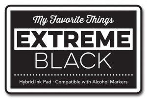 My Favorite Things - EXTREME BLACK HYBRID - Ink Pad